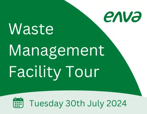 Click Here To Enlarge This Photo Of Enva Waste Management Facility Tour