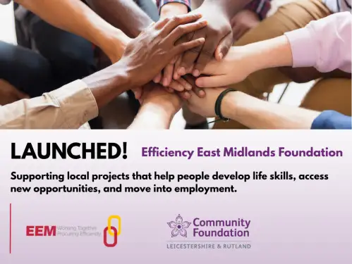 Click Here To Enlarge This Photo Of Efficiency East Midlands Foundation - Now Open for Applications